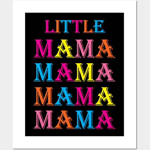 Little Mama Wall Art by Work Memes